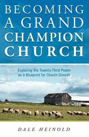 Becoming a Grand Champion Church