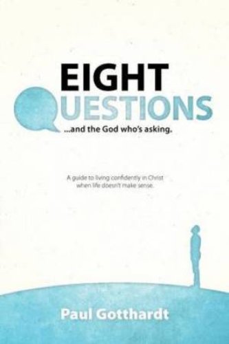 Eight Questions