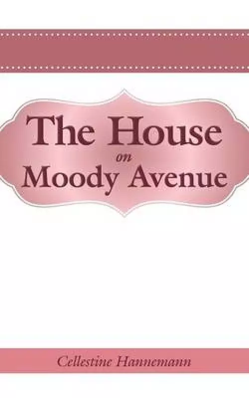 The House on Moody Avenue