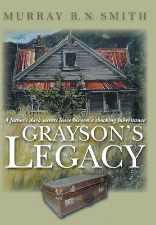 Grayson's Legacy: A Father's Dark Secrets Leave His Son a Shocking Inheritance