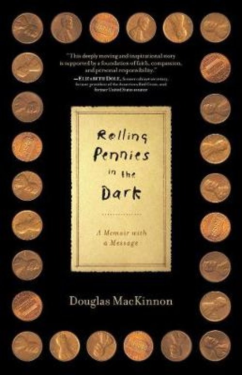 Rolling Pennies in the Dark: A Memoir with a Message