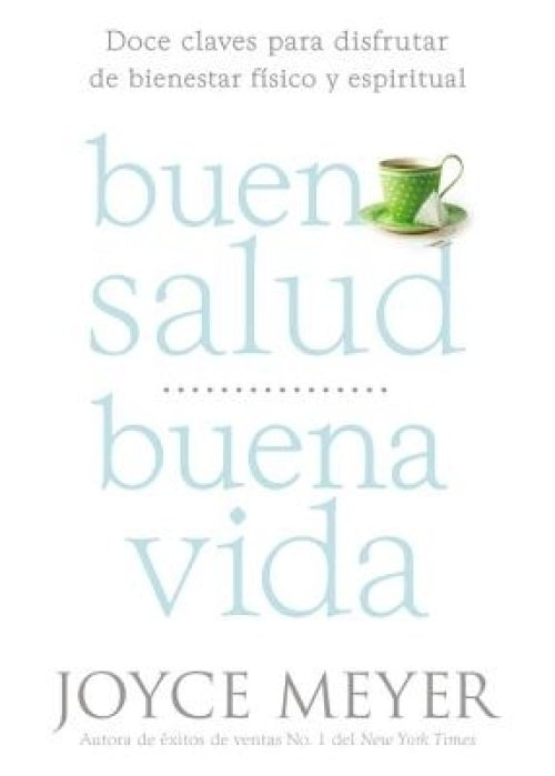 Buena Salud, Buena Vida: Doce Claves Para Disfrutar de Bienestar F