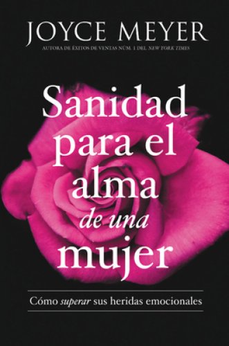 Sanidad Para El Alma de Una Mujer: C