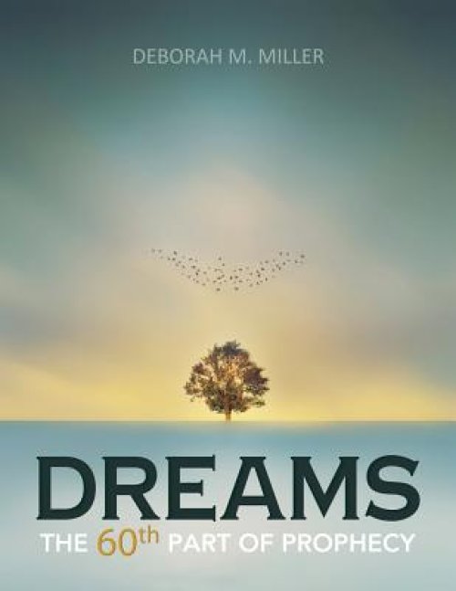 Dreams: The 60th Part of Prophecy