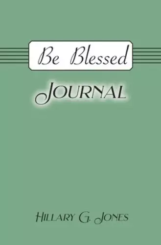 Be Blessed Journal