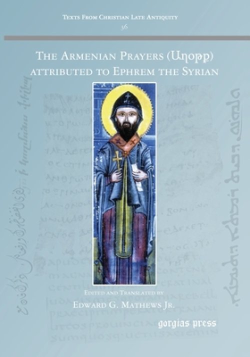 The Armenian Prayers attributed to Ephrem the Syrian