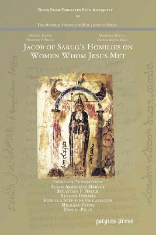 Jacob of Sarug's Homilies on Women Whom Jesus Met