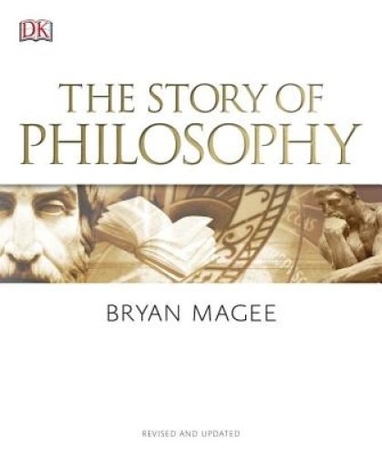 The Story of Philosophy: A Concise Introduction to the World's Greatest Thinkers and Their Ideas