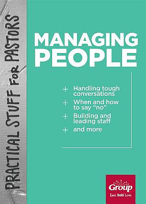 Practical Stuff for Pastors: Managing People