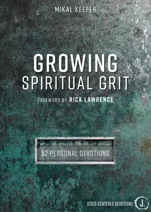 Growing Spiritual Grit