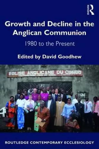 Growth and Decline in the Anglican Communion