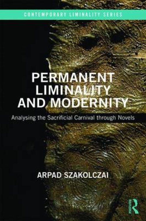 Permanent Liminality and Modernity