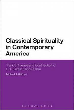 Classical Spirituality in Contemporary America