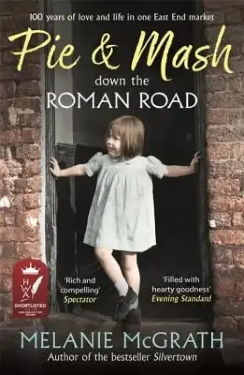 Pie and Mash down the Roman Road