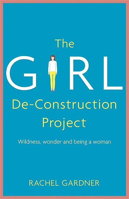 The Girl De-Construction Project