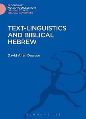 Text-Linguistics and Biblical Hebrew