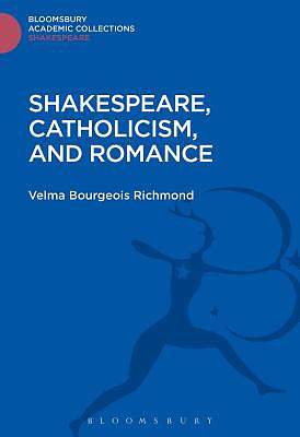 Shakespeare, Catholicism, and Romance