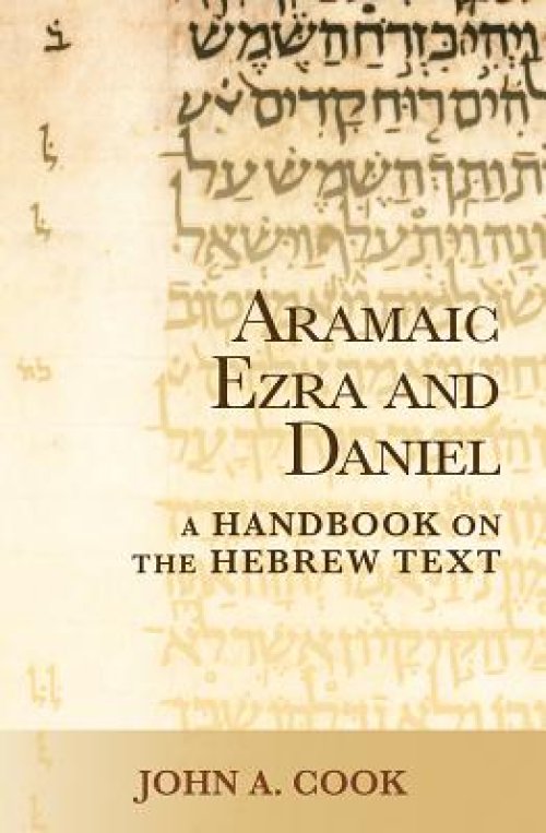 Aramaic Ezra and Daniel: A Handbook on the Aramaic Text