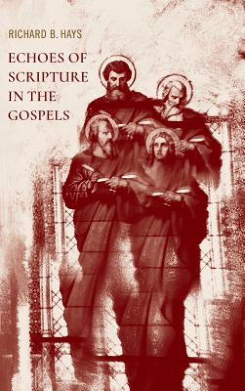 Echoes of Scripture in the Gospels