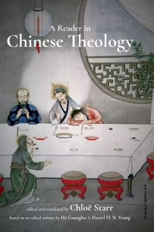 A Reader in Chinese Theology