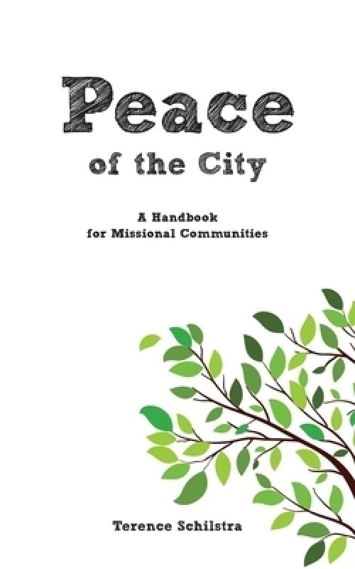 Peace of the City: A Handbook for Missional Communities