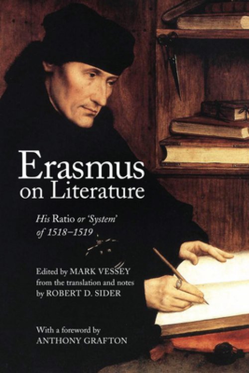 Erasmus on Literature: His Ratio or 'System' of 1518/1519