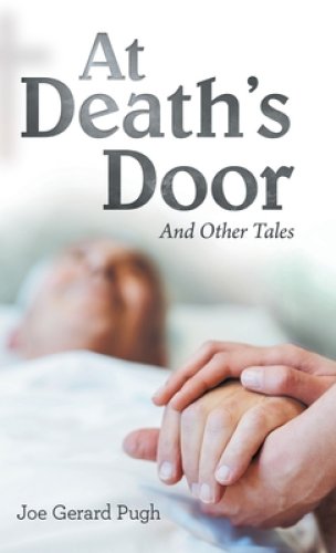 At Death's Door: And Other Tales