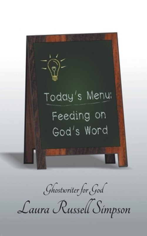 Today's Menu: Feeding on God's Word