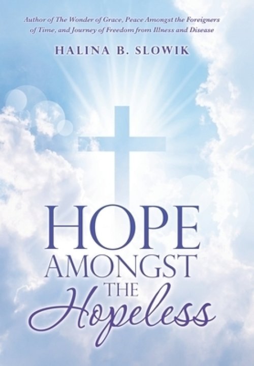 Hope Amongst the Hopeless