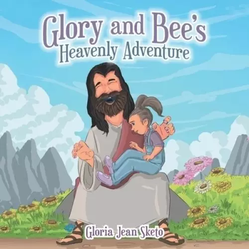 Glory and Bee's Heavenly Adventure