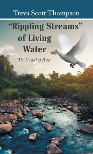 "Rippling Streams" of Living Water: The Gospel of Peace