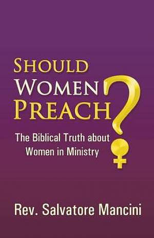 Should Women Preach?