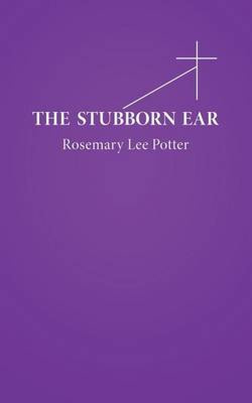 The Stubborn Ear