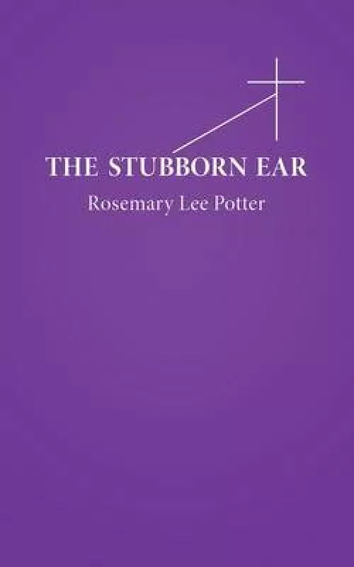 The Stubborn Ear