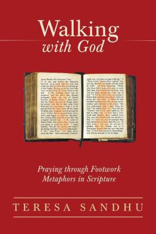 Walking with God: Praying Through Footwork Metaphors in Scripture