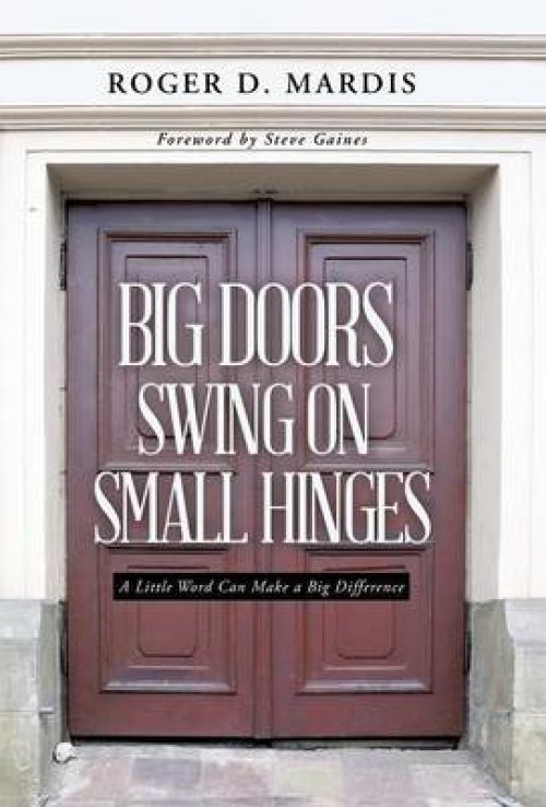 Big Doors Swing on Small Hinges: A Little Word Can Make a Big Difference