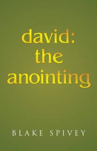 David: The Anointing