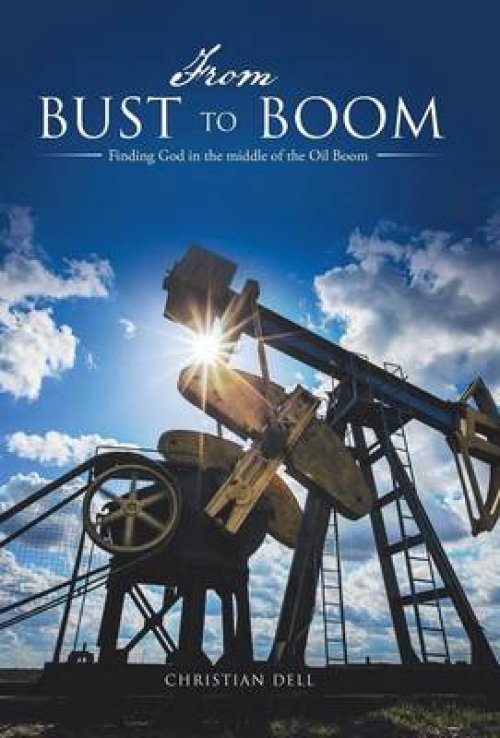 From Bust to Boom: Finding God in the Middle of the Oil Boom