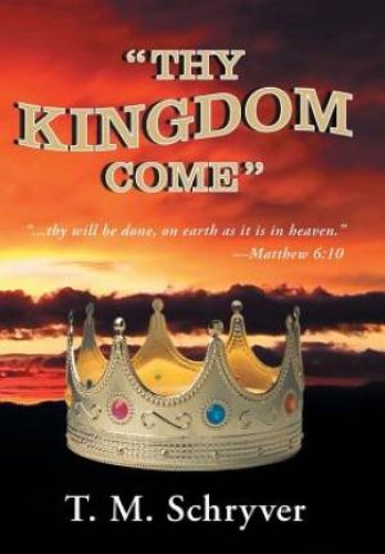 "Thy Kingdom Come"