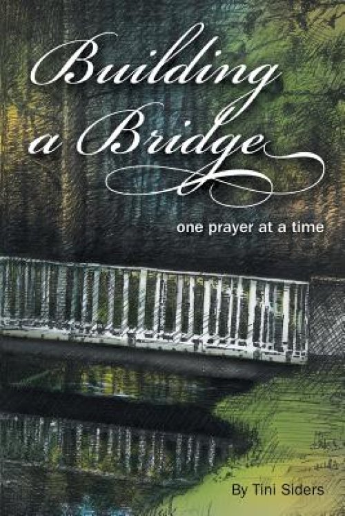 Building a Bridge One Prayer at a Time