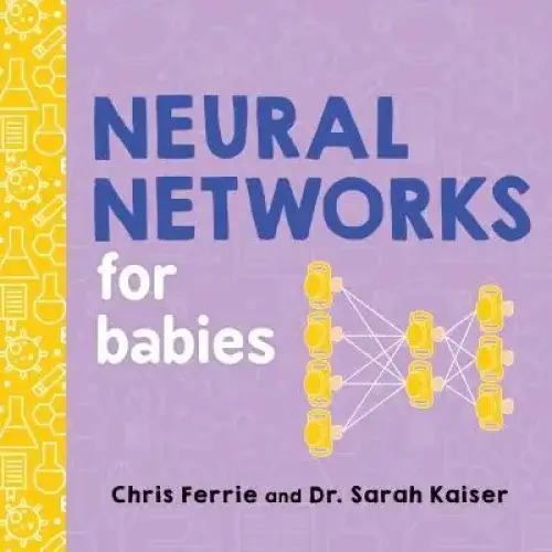 Neural Networks For Babies