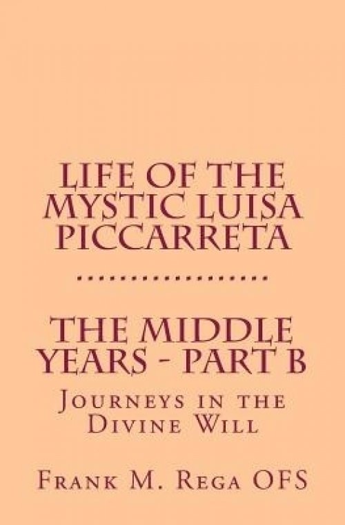 Life Of The Mystic Luisa Piccarreta