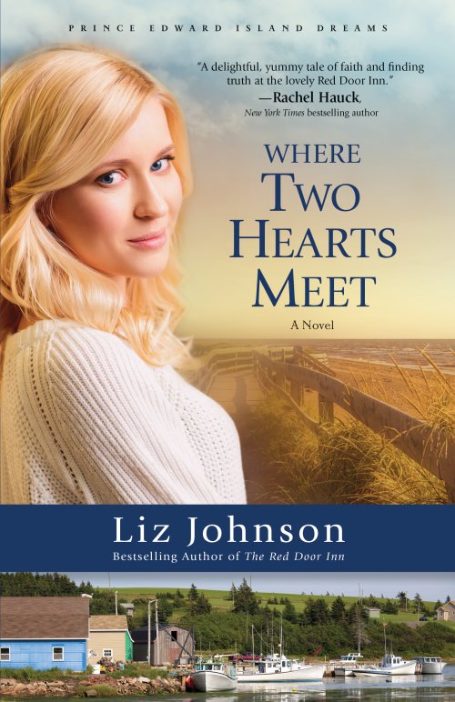 Where Two Hearts Meet (Prince Edward Island Dreams Book #2)