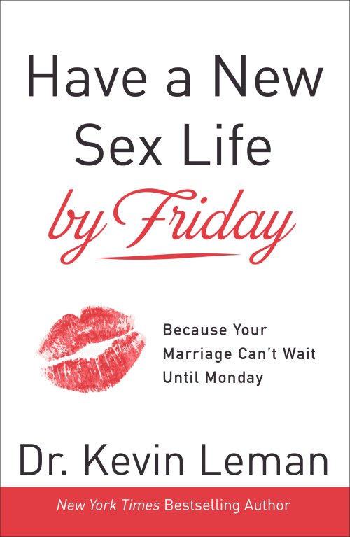 Have a New Sex Life by Friday