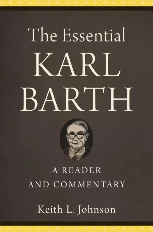 The Essential Karl Barth