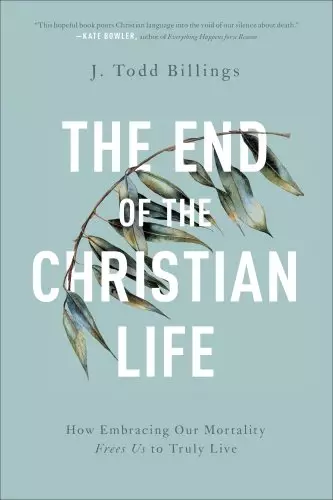 The End of the Christian Life