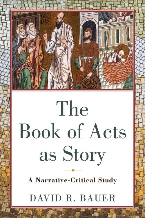 The Book of Acts as Story