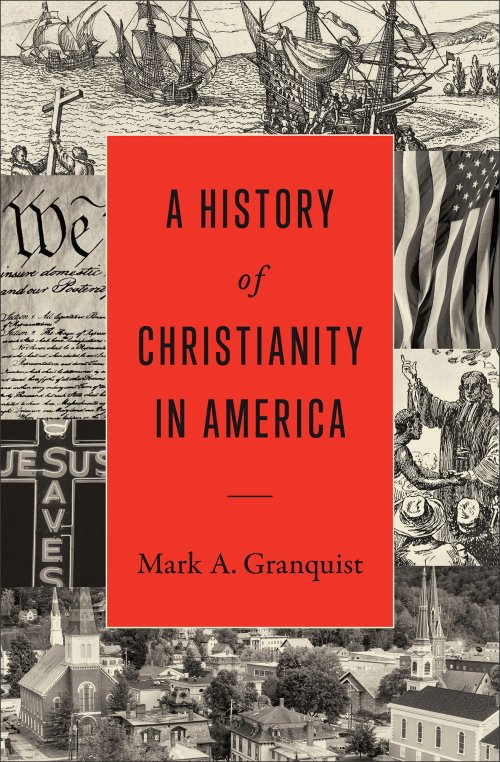 A History of Christianity in America