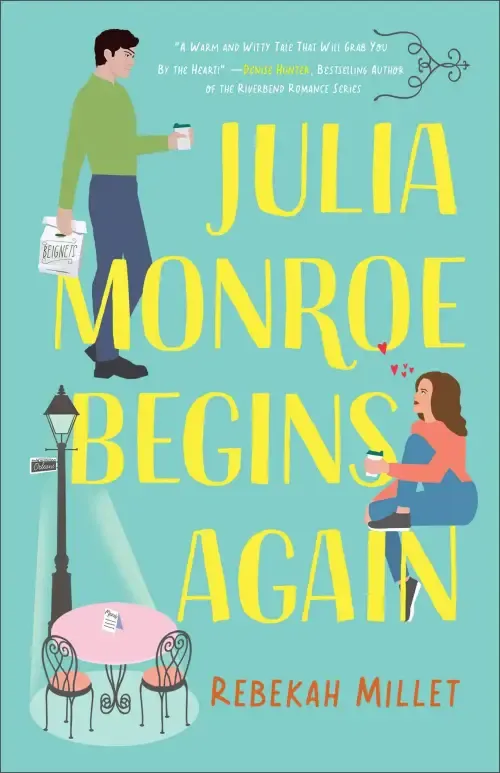 Julia Monroe Begins Again (Beignets for Two)