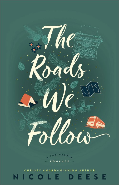 The Roads We Follow (A Fog Harbor Romance)